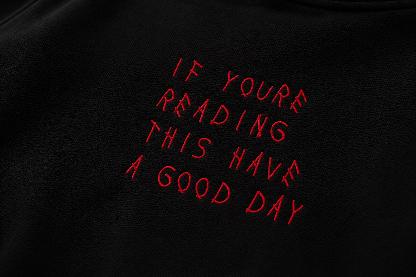Red & black have a good day hoodie | Limited Edition
